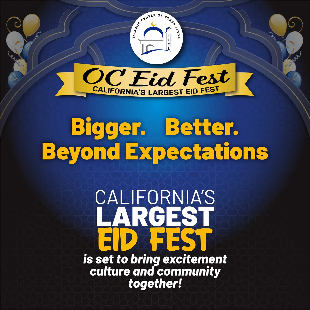 California's Largest Eid Fest!
