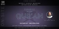 Parables in the Qur'an - Weekly Sunday Morning After Fajr Series