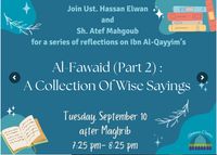 Qayyim's Al-Fawaid (Part 2): A Collection Of Wise Sayings