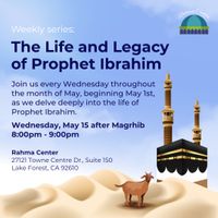 The Life and Legacy of Prophet Ibrahim